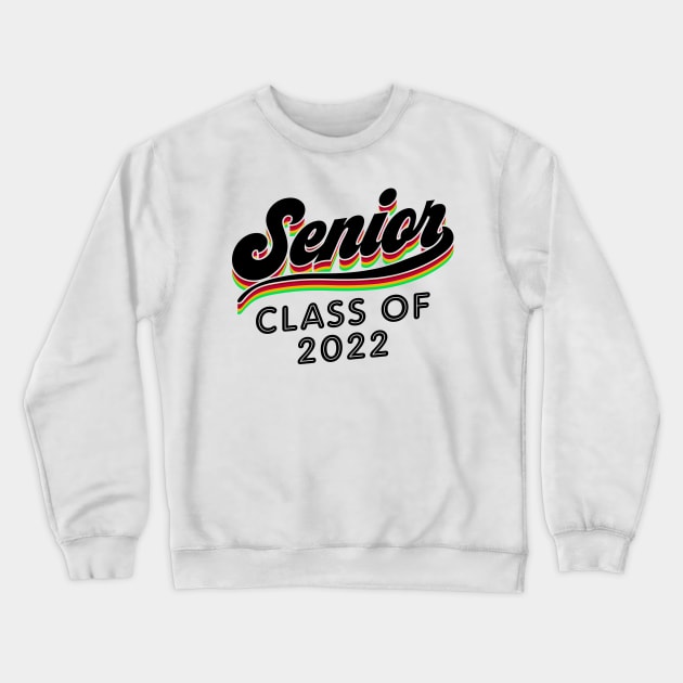 Seniors Class of 2022. Crewneck Sweatshirt by KsuAnn